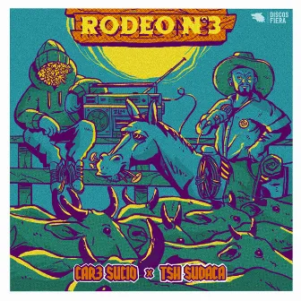 RODEO #3 by Car3sucio