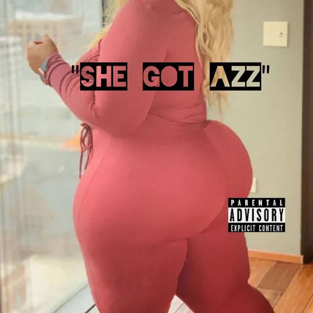 She Got Azz