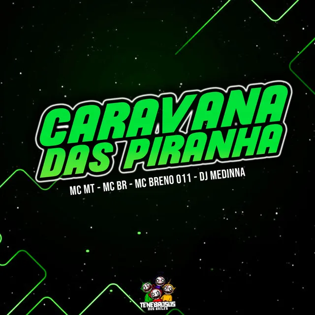 Caravana das Piranha