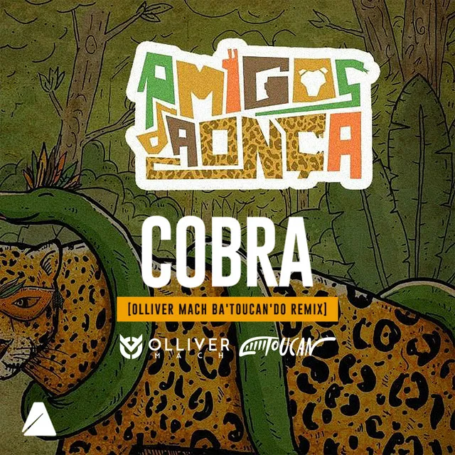 Cobra - Olliver Mach Ba'toucan'do Remix