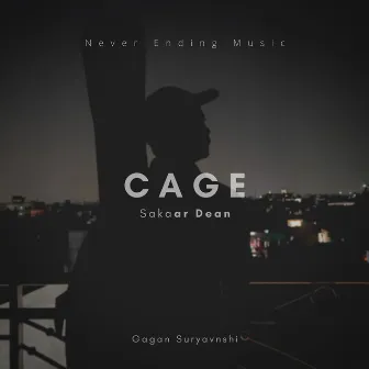 CAGE by Gagan Suryavanshi