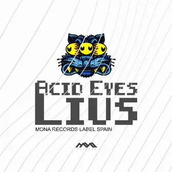 Acid Eyes by Lius