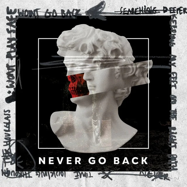 Never Go Back