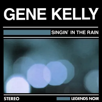 Singin'in the Rain by Gene Kelly