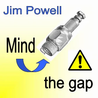 Mind the Gap by Jim Powell