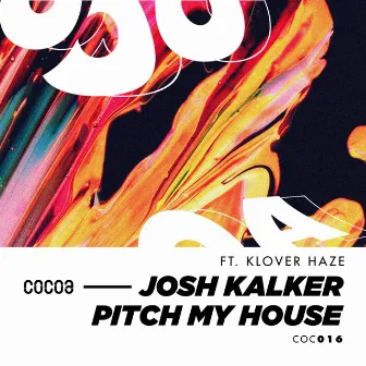 Pitch My House by Josh Kalker