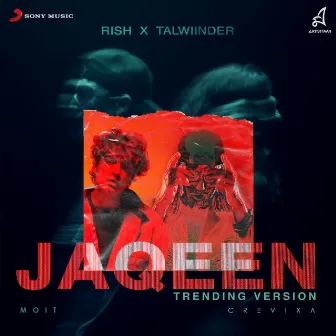 Jaqeen (Trending Version) by Rish