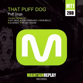 That Puff Dog by Puff Dogs