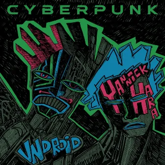 Cyberpunk by VNDROID