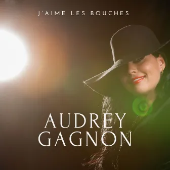 J'aime les bouches by Audrey Gagnon