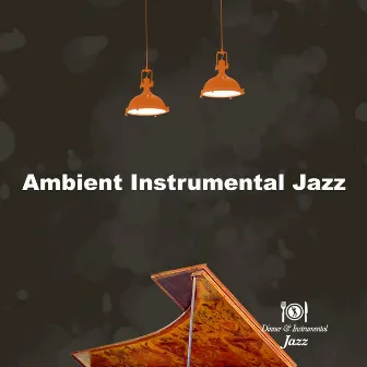 Ambient Instrumental Jazz by Unknown Artist