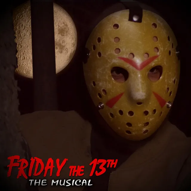 Friday the 13th: The Musical