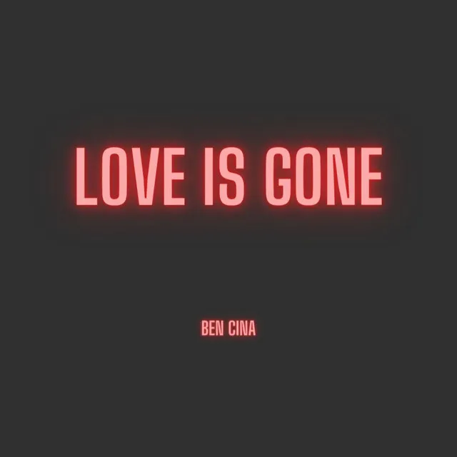 Love is Gone