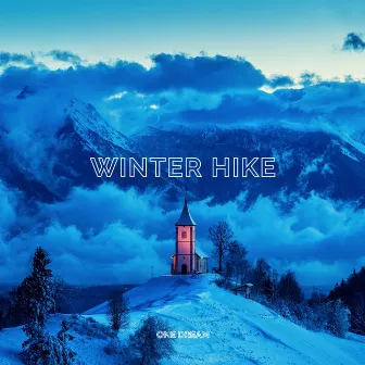 Winter Hike by One Dream