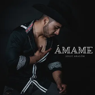 Ámame by Josue Aragón