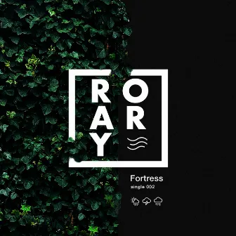 Fortress by Roary