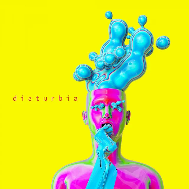 DISTURBIA