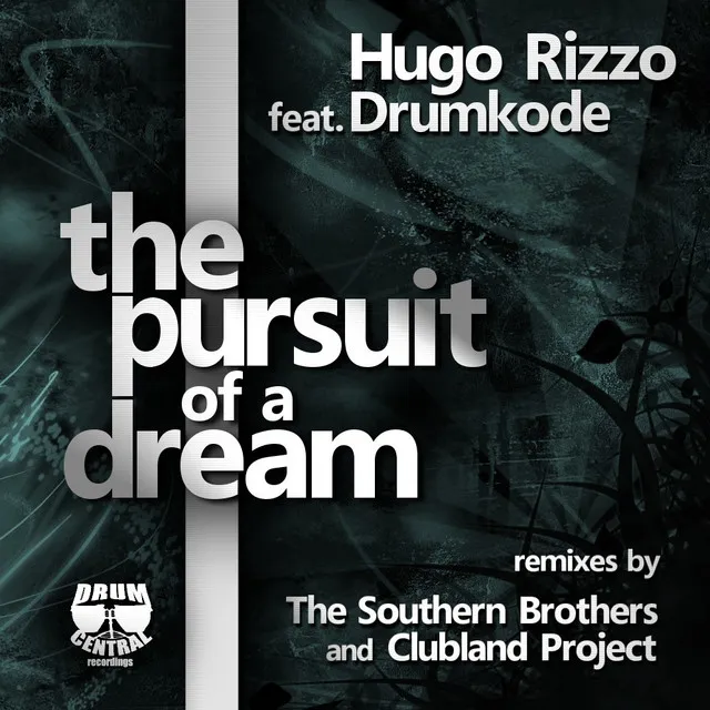 The Pursuit Of A Dream - Original Mix