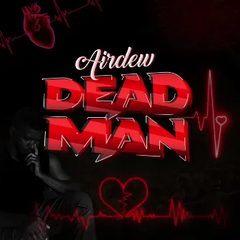 Dead Man by Airdew