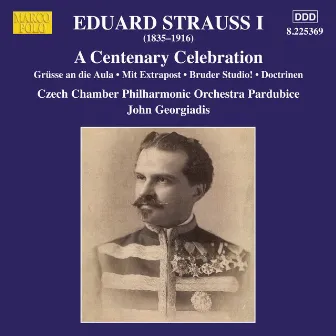 E. Strauss: A Centenary Celebration by Eduard Strauss