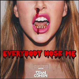 Everybody Nose Me by Carter Cruise