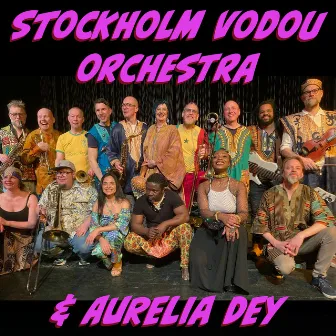 Stockholm Vodou Orchestra & Aurelia Dey (Live) by Stockholm Vodou Orchestra