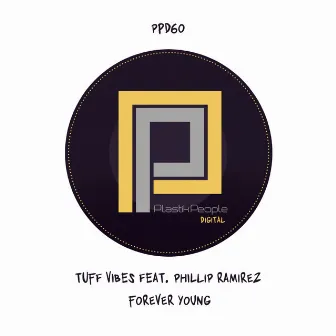 Forever Young by Tuff Vibes