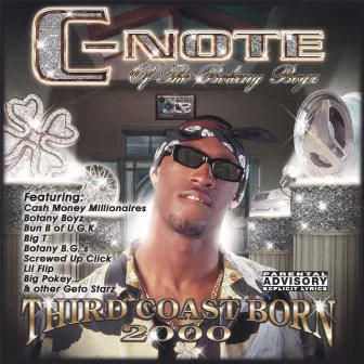 Third Coast Born 2000 by C-Note