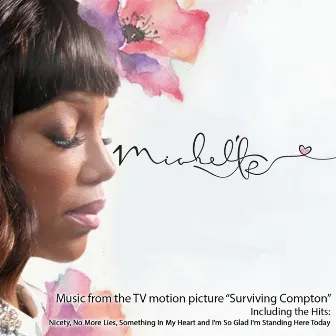 Music from the TV Motion Picture Surviving Compton by Michel'le