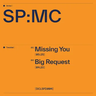 Missing You / Big Request by SP:MC