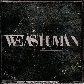 We As Human EP by We As Human