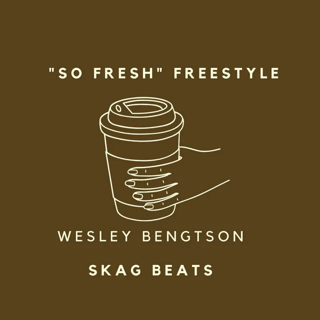 So Fresh Freestyle