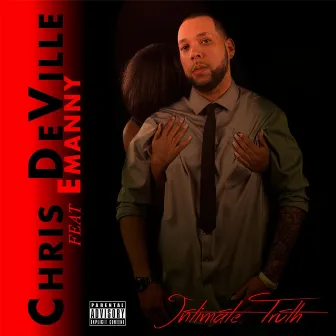 Intimate Truth (feat. Emanny) by Chris Deville