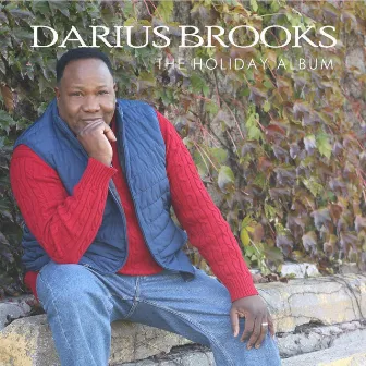 The Holiday Album by Darius Brooks