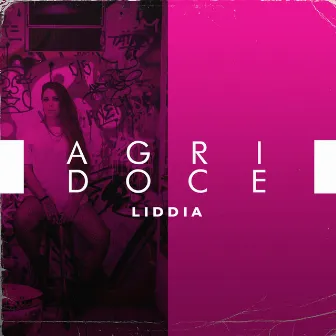 Agridoce by Liddia