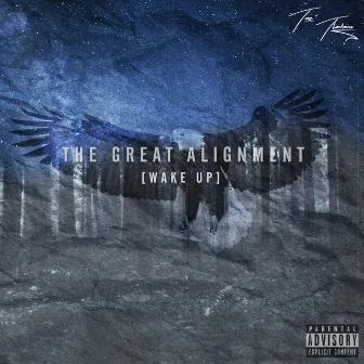 The Great Alignment (Wake Up) by Tre Thalamu