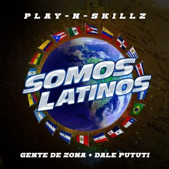 Somos Latinos by Dale Pututi