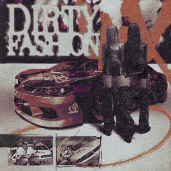 DIRTY FASHION by iOSHi