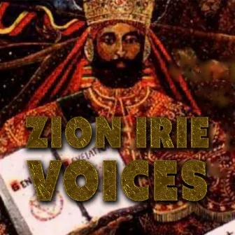 Voices by Zion Irie