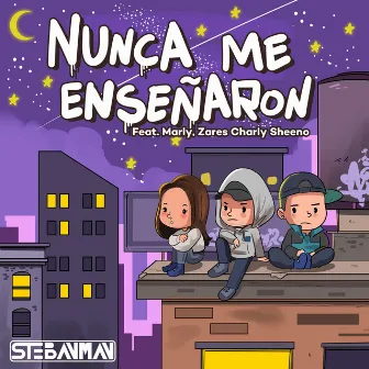 Nunca me enseñaron by Stebanman