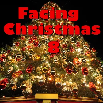 Facing Christmas, Vol. 8 by Salvation Army Band