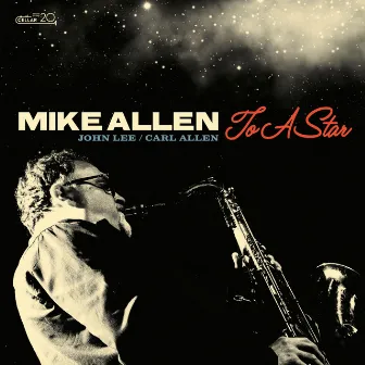 To a Star by Mike Allen