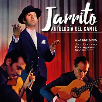 Antología del Cante by Jarrito