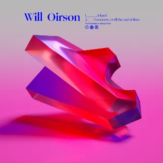 Inland / Tomorrow, or till the end of time by Will Oirson