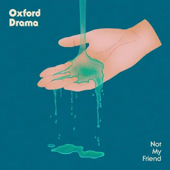 Not My Friend by Oxford Drama