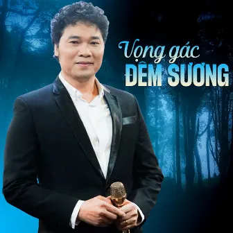 Vọng Gác Đêm Sương by Triệu Khang