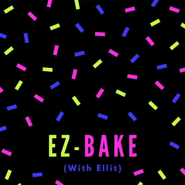 Ez Bake