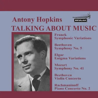 Antony Hopkins Talking About Music by Antony Hopkins