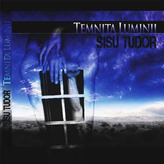 Temnita Luminii by Sisu Tudor