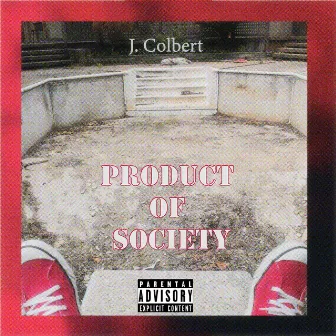 Product of Society by J.